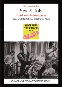 SEX PISTOLS. PUNK EN CINEMASCOPE | 9788416229048 | GENDRE, MARCOS