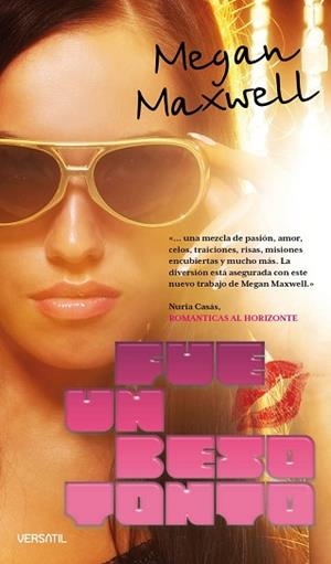 FUE UN BESO TONTO | 9788492929221 | MAXWELL, MEGAN
