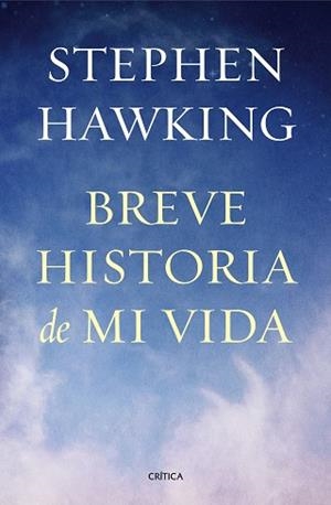 BREVE HISTORIA DE MI VIDA | 9788498927818 | STEPHEN HAWKING