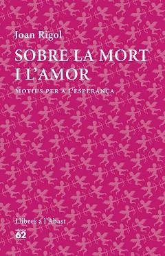 SOBRE LA MORT I L´AMOR | 9788429773316 | JOAN RIGOL ROIG