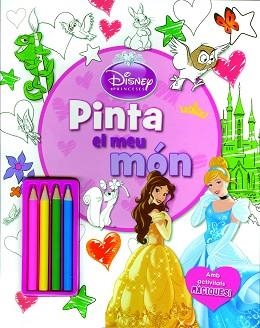 PRINCESES. PINTA EL MEU MÓN | 9788490574980
