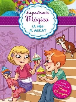 LA PASTISSERIA MAGICA 2. MEG AL RECAT | 9788420419312 | BERELLO, ALESSANDRA
