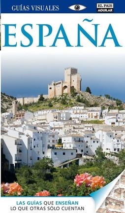 ESPAÑA GUIAS VISUALES 2013 | 9788403512405