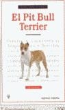 PIT BULL TERRIER, EL | 9788425512063 | FENSTERMACHER, TODD