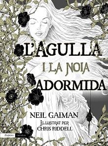 L'AGULLA I LA NOIA ADORMIDA | 9788497879927 | GAIMAN, NEIL