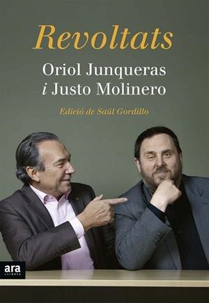 REVOLTATS | 9788416154227 | JUNQUERAS I VIES, ORIOL / MOLINERO CALERO, JUSTO