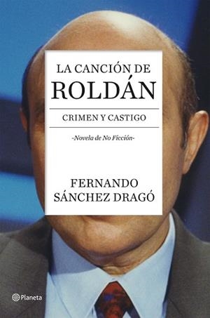 LA CANCIÓN DE ROLDÁN | 9788408136743 | SÁNCHEZ DRAGÓ, FERNANDO
