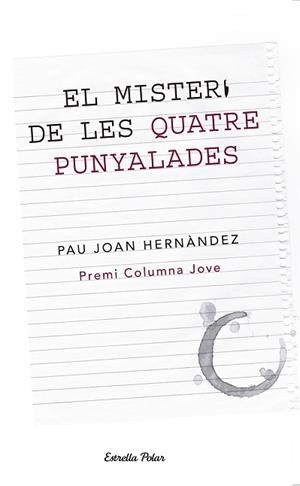 EL MISTERI DE LES QUATRE PUNYALADES | 9788499326146 | PAU-JOAN HERNÀNDEZ