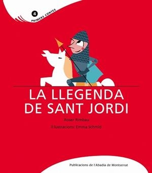 LLEGENDA DE SANT JORDI LA | 9788484151715 | RIMBAU, ROSER / SCHMID, EMMA