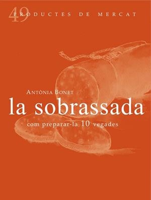 LA SOBRASSADA | 9788494307348 | BONET XAMENA, ANTÒNIA