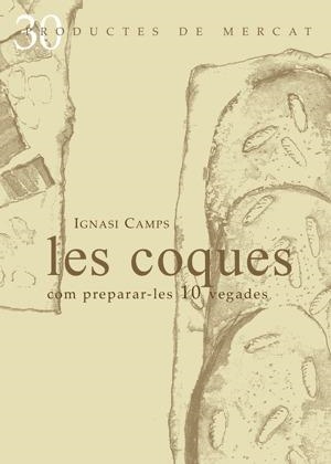 COQUES LES | 9788492607075 | CAMPS, IGNASI