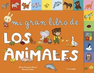 MI GRAN LIBRO DE LOS ANIMALES | 9788408126157 | MARIE-FRANÇOISE MORNET