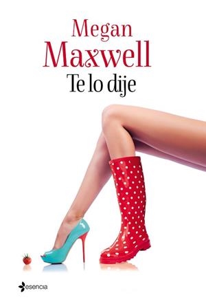 TE LO DIJE | 9788408133124 | MAXWELL, MEGAN