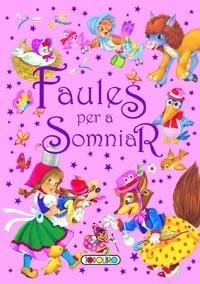 FAULES PER A SOMNIAR | 9788499133102 | AAVV