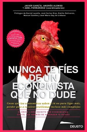 NUNCA TE FIES DE UN ECONOMISTA QUE NO DUDA | 9788423420131 | JAVIER GARCIA ALVAREZ