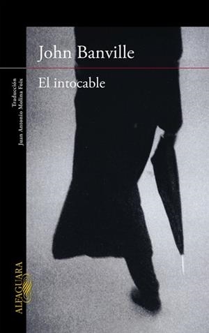EL INTOCABLE    *** ALFAGUARA *** | 9788420419275 | BANVILLE, JOHN