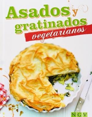ASADOS Y GRATINADOS VEGETARIANOS | 9783625004776 | VV.AA