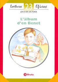 ALBUM D'EN BENET, L' LECTURA EFICAÇ 23 | 9788421629703 | FARGAS COTS, SALVADOR