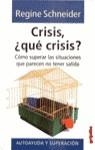 CRISIS QUE CRISIS ? | 9788425333576 | SCHNEIDER, REGINE