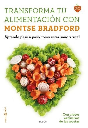 TRANSFORMA TU ALIMENTACION CON MONTSE BRADFORD | 9788449331107 | MONTSE BRADFORD