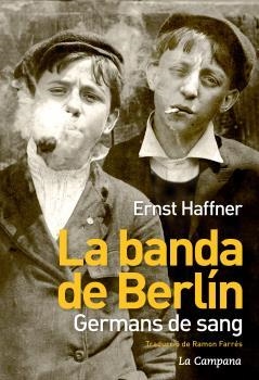 LA BANDA DE BERLÍN | 9788494323621 | HAFFNER, ERNST