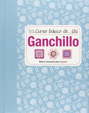 CURSO BASICO DE GANCHILLO | 9788428216265 | JOHNS, SUSIE