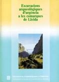 EXCAVACIONS ARQUEOLÒGIQUES D'URGENCIA A LES COMARQUES DE LLEIDA | 9788439310587