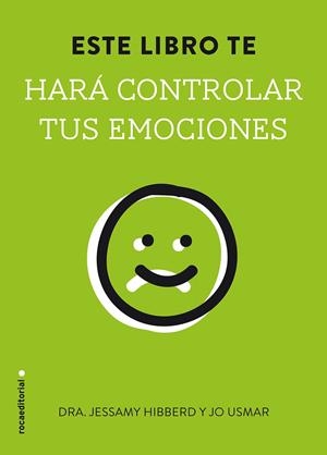 ESTE LIBRO TE HARÁ CONTROLAR TUS EMOCIONES | 9788499189338 | HIBBERD, JESSAMY
