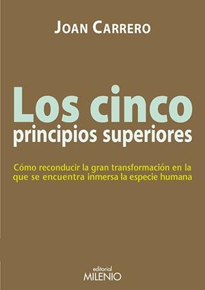 LOS CINCO PRINCIPIOS SUPERIORES | 9788497436816 | CARRERO, JOAN