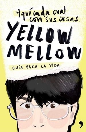YELLOW MELLOW AQUÍ CADA CUAL CON SUS COSAS | 9788499984667 | YELLOW MELLOW