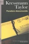 PARADERO DESCONOCIDO | 9788498671803 | TAYLOR , KRESSMANN