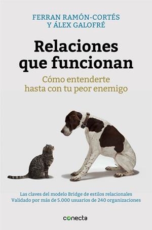 RELACIONES QUE FUNCIONAN | 9788416029280 | RAMON-CORTÉS, FERRÁN/GALOFRÉ, ALEX