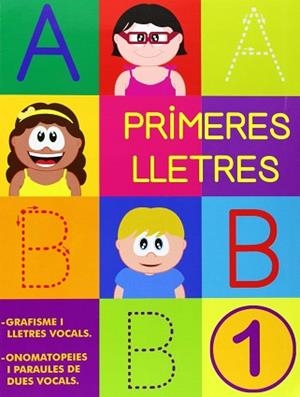 PRIMERES LLETRES 1  | 9788478875481 | MARTÍ FUSTER, ROSA MARIA / NADAL, ROSA M.