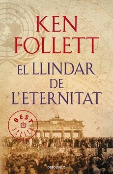 EL LLINDAR DE L'ETERNITAT | 9788490627891 | FOLLETT, KEN