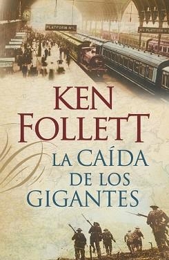 CAIDA DE LOS GIGANTES LA | 9788401337635 | FOLLETT, KEN