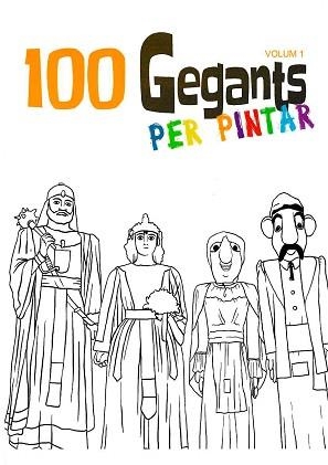 100 GEGANTS PER PINTAR | 9788492745722 | JUANOLO