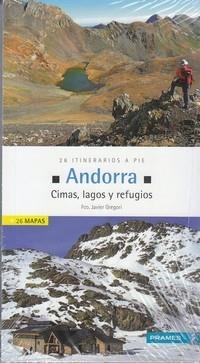 ANDORRA. CIMA. LAGOS Y REFUGIOS | 9788483214374 | GREGORI, FRANCISCO JAVIER