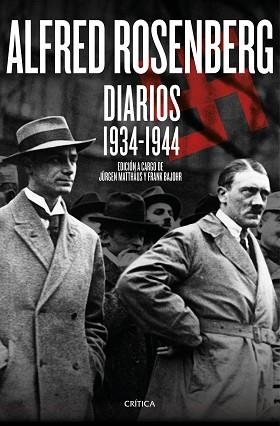 ALFRED ROSENBERG. DIARIOS 1934 - 1944 | 9788498928655 | MATTHÄUS, JÜRGEN / BAJOHR, FRANK
