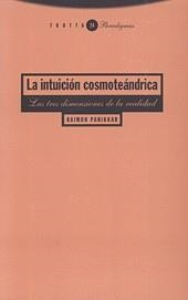 INTUICION COSMOTEANDRICA, LA | 9788481643077 | PANIKKAR, RAIMON