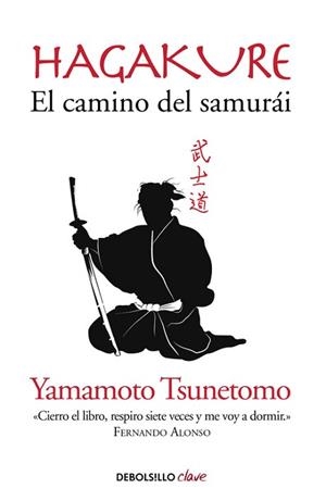 HAGAKURE. EL CAMINO DEL SAMURÁI | 9788490629154 | TSUNETOMO,YAMAMOTO
