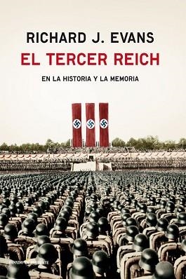 EL TERCER REICH EN LA HISTORIA Y LA MEMORIA | 9788494339264 | EVANS, RICHARD J.