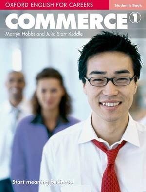 OXFORD ENGLISH FOR CAREERS. COMMERCE 1: STUDENT'S BOOK | 9780194569750 | STARR KEDDLE, JULIA / HOBBS, MARTYN