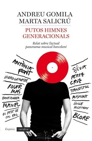 PUTOS HIMNES GENERACIONALS | 9788416367160 | GOMILA LLOBERA, ANDREU / SALICRÚ, MARTA