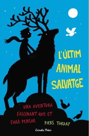 L'ÚLTIM ANIMAL SALVATGE | 9788490579909 | TORDAY, PIERS