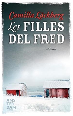 FILLES DEL FRED LES | 9788493687960 | LACKBERG, CAMILLA
