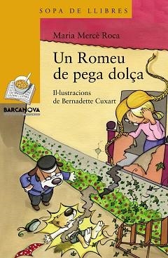UN ROMEU DE PEGA DOLÇA | 9788448931155 | ROCA, MARIA MERCÈ
