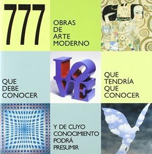 777 OBRAS DE ARTE MODERNO. | 9788881175567 | AA.VV.