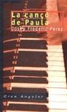 CANÇO DE PAULA, LA (GA 102) | 9788482867694 | PEREZ, JOSEP FREDERIC
