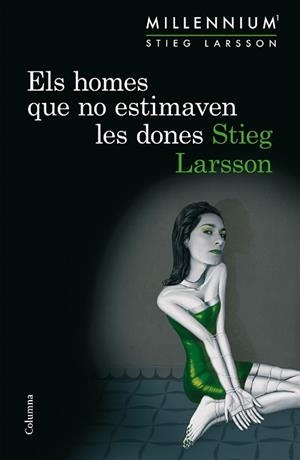 ELS HOMES QUE NO ESTIMAVEN LES DONES (SÈRIE MILLENNIUM 1) | 9788466419963 | LARSSON, STIEG