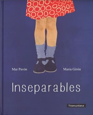 INSEPARABLES (CATALAN) | 9788494304613 | PAVÓN, MAR/GIRÓN, MARÍA